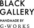 BLACK GALLERY HANDMADE BY G・WORKS